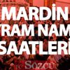 İl il bayram namazı saatleri: Mardin bayram namazı saat kaçta? (2017)
