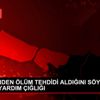 ESKİ EŞİNDEN ÖLÜM TEHDİDİ ALDIĞINI SÖYLEYEN KADININ ... ESKİ EŞİNDEN ÖLÜM TEHDİDİ ALDIĞINI SÖYLEYEN KADININ ...