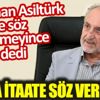 Oğuzhan Asiltürk partiye söz geçiremeyince böyle dedi Oğuzhan Asiltürk partiye söz geçiremeyince böyle dedi