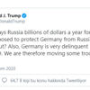 Trump'tan Almanya'ya Rusya tepkisi: Rusya'ya milyarlarca dolar ödüyor Trump'tan Almanya'ya Rusya tepkisi: Rusya'ya milyarlarca dolar ödüyor