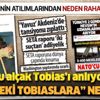 Tobias'ı anladık da içimizdeki Tobiaslara ne demeli?