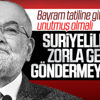Karamollaoğlu, Suriyeliler konusundaki fikrini açıkladı