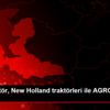 Türk Traktör, New Holland traktörleri ile AGROEXPO ... Türk Traktör, New Holland traktörleri ile AGROEXPO ...