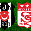 Maçta 5 gol var! Beşiktaş - Sivasspor | CANLI TAKİP