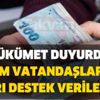 Başvuru yapan herkese 1000 TL ödeme! Hükümet duyurdu, tüm vatandaşlara 4 ayrı destek verilecek…