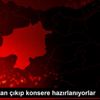 Ameliyattan çıkıp konsere hazırlanıyorlar