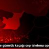 Kocaeli de gümrük kaçağı cep telefonu operasyonu