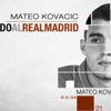 Mateo Kovacic, resmen Real Madrid'de