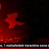 Malatya da, 1 mahalledeki karantina sona erdi Malatya da, 1 mahalledeki karantina sona erdi
