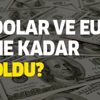 Dolar ve euro bugün kaç TL oldu? Serbest piyasada dolar ve euroda son dakika hareketliliği sürüyor!