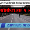 Emniyet'e saldırıda 5 kişi şüphesi Emniyet'e saldırıda 5 kişi şüphesi