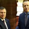 Özbekistan Cumhurbaşkanı, Türkiye'ye geliyor