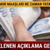 Memur maaşları erken ödenecek mi? Bayramdan önce memur maaşları verilecek mi? Beklenen açıklama geldi!
