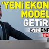 Yeni Ekonomik Model ses getirecek