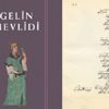 Gelin Mevlidi gün yüzüne çıktı Gelin Mevlidi gün yüzüne çıktı