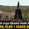 Lice'de yaralanan asker şehit oldu