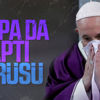 Papa da koronavirüse yakalandı