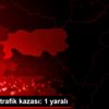 Aydın da trafik kazası: 1 yaralı Aydın da trafik kazası: 1 yaralı
