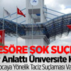 Profesöre Şok Taciz Suçlaması! Profesöre Şok Taciz Suçlaması!