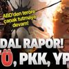 ABD'den ilginç terör raporu: PKK, YPG, FETÖ... ABD'den ilginç terör raporu: PKK, YPG, FETÖ...
