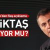 Beşiktaş Başkanı Fikret Orman muhalefete yüklendi