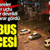 Kabus gecesi. Çatılar uçtu duraklar devrildi araçlar zarar gördü Kabus gecesi. Çatılar uçtu duraklar devrildi araçlar zarar gördü