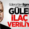 Acaba Gülen'e İlaç mı Veriliyor Yoksa... Acaba Gülen'e İlaç mı Veriliyor Yoksa...