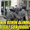 Savcı Kiraz'ın rehin alınmasıyla ilgili şok iddia!