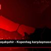 İstanbul Başakşehir - Kopenhag karşılaşmasının 11 ... İstanbul Başakşehir - Kopenhag karşılaşmasının 11 ...