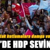 CHP Genel Merkezi'nde HDP sevinci CHP Genel Merkezi'nde HDP sevinci
