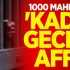 Kadir gecesi dolayısıyla 1000 mahkum affedildi Kadir gecesi dolayısıyla 1000 mahkum affedildi