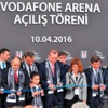 Vodafone Arena törenle açıldı