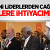 'Türklere İhtiyacımız Var'