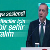 Erdoğan Avrupa'ya seslendi: Suriyeliler için şehir kuralım