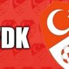 PFDK sevkleri açıklandı PFDK sevkleri açıklandı