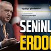 Türkiye #SeninleyizErdoğan dedi! Başkan Recep Tayyip Erdoğan'a sosyal medyada dev destek Türkiye #SeninleyizErdoğan dedi! Başkan Recep Tayyip Erdoğan'a sosyal medyada dev destek