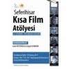 Sinemanın Büyüsü Bu Yaz Seferihisar'da