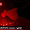 Gaziantep te trafik kazası: 3 yaralı Gaziantep te trafik kazası: 3 yaralı
