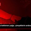 İstanbul da beklenen yağış şimşeklerin ardından başladı İstanbul da beklenen yağış şimşeklerin ardından başladı