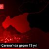Bakırcılar Çarsısı nda geçen 73 yıl
