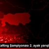 Türkiye Rafting Şampiyonası 2. ayak yarışları Türkiye Rafting Şampiyonası 2. ayak yarışları