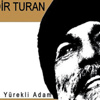 “Vatan Yürekli Adam”
