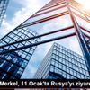 Kremlin: Merkel, 11 Ocak ta Rusya yı ziyaret edecek Kremlin: Merkel, 11 Ocak ta Rusya yı ziyaret edecek