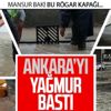 Ankara'yı yağmur bastı: Belediye desek, belediyenin de yapacağı bir şey kalmadı Ankara'yı yağmur bastı: Belediye desek, belediyenin de yapacağı bir şey kalmadı