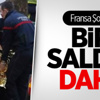 Fransa'da Bir Saldırı Daha!