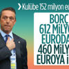 Fenerbahçe'nin borcu 460 milyon euroya indi