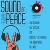 Barış için MasterPeace 'Sound of Peace' Festivali!