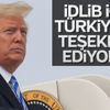 Trump: Türkiye'ye teşekkür ederim