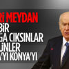 Devlet Bahçeli: Siyaseti sokağa havale edenlerin sonu meçhuldür Devlet Bahçeli: Siyaseti sokağa havale edenlerin sonu meçhuldür