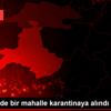 Balıkesir de bir mahalle karantinaya alındı